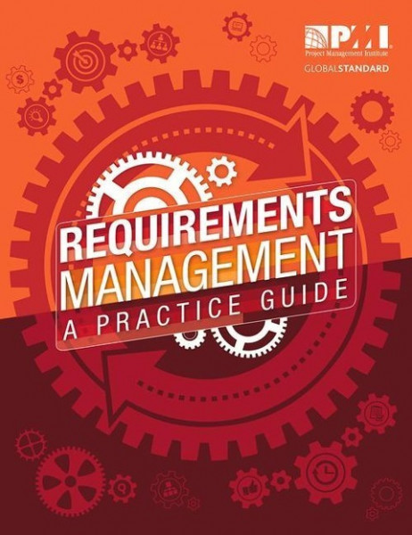 Requirements Management: A Practice Guide