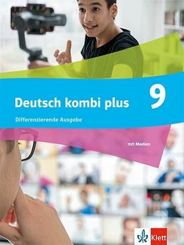 Deutsch kombi plus 9. Differenzierende Ausgabe: Schulbuch mit Medien Klasse 9 (Deutsch kombi plus. Differenzierende Ausgabe ab 2021)