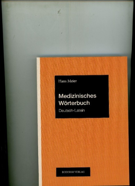 Medizinisches Wörterbuch Deutsch-Latein