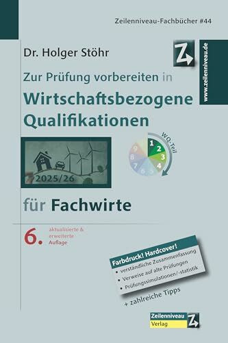 Zur Prüfung vorbereiten in Wirtschaftsbezogene Qualifikationen für Fachwirte