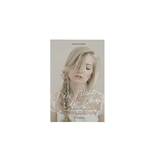 Oder Nicht Oder Doch - Hinter rosaroten Fassaden - Autobiografie - Taschenbuch-Softcover - Heinen Lovebrands Verlag - 1. Auflage 2022