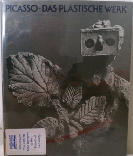 Picasso, Das Plastische Werk: Catalogue Raisonne