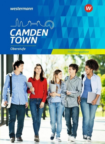 Camden Town. Schülerband. Oberstufe Einführungsphase. Allgemeine Ausgabe