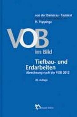 VOB im Bild - Tiefbau- und Erdarbeiten: Abrechnung nach der VOB 2012