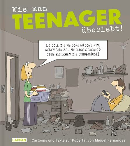 Wie man Teenager überlebt!: Cartoons und Texte zur Pubertät von Miguel Fernandez | Lustiger Ratgeber für Eltern