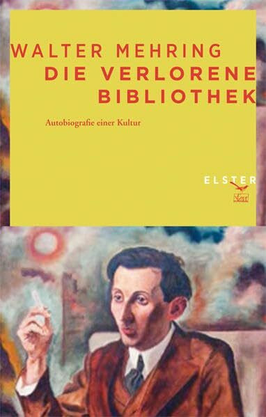 Die verlorene Bibliothek: Autobiografie einer Kultur
