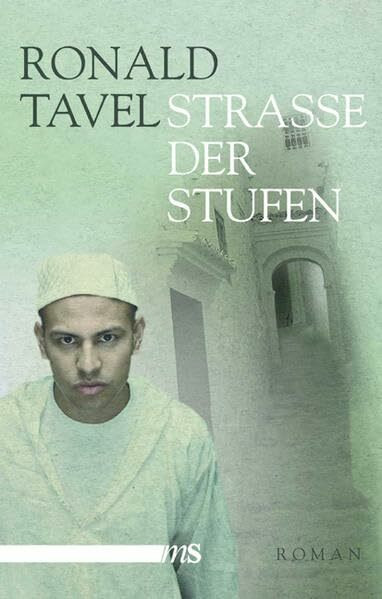 Straße der Stufen: Roman