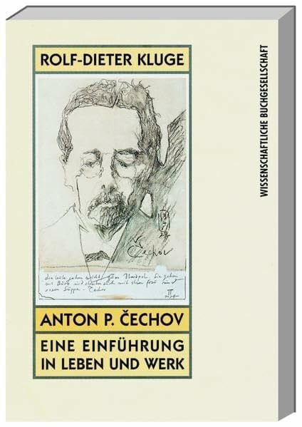 Anton P. Cechov: Eine Einführung in Leben und Werk