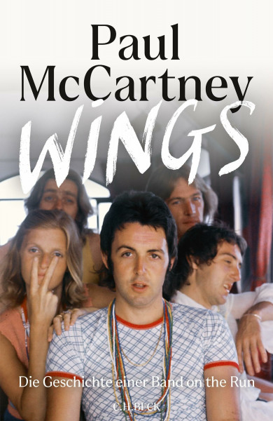 Wings: Die Geschichte einer Band on the Run