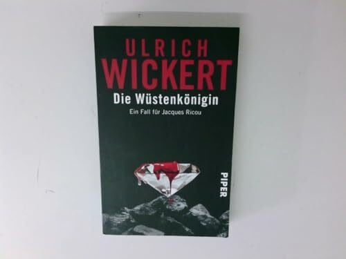 Die Wüstenkönigin: Kriminalroman (Jacques Ricou-Reihe, Band 24770)