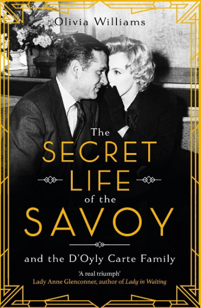 The Secret Life of the Savoy