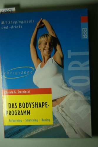 Energyzone: Das Bodyshape-Programm: Fatburning - Stretching - Boxing (mit Shapingmeals und -drinks