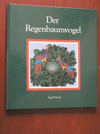 Der Regenbaumvogel