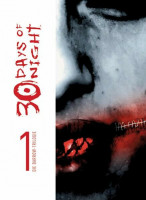 30 Days of Night 1: Die Barrow-Trilogie 30 Days of Night 1: Die Barrow-Trilogie