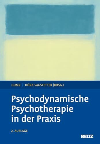 Psychodynamische Psychotherapie in der Praxis