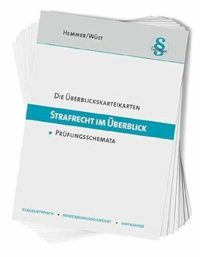 33200 - ÜK Strafrecht im Überblick: Prüfungsschemata (Karteikarten - Strafrecht)