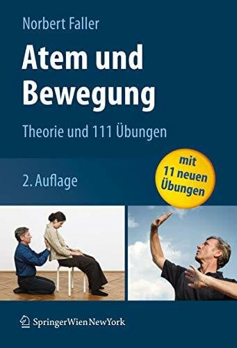 Atem und Bewegung: Theorie und 111 Übungen