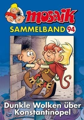 MOSAIK Sammelband 94. Dunkle Wolken über Konstantinopel