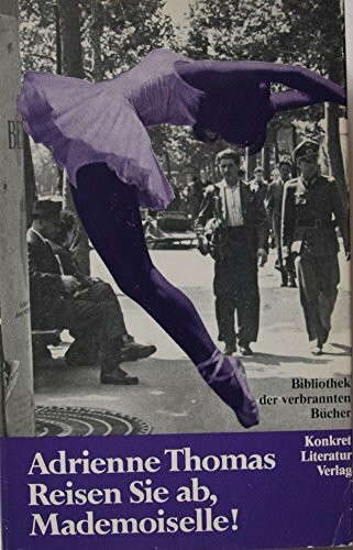 Reisen Sie ab, Mademoiselle (Bibliothek der verbrannten Bücher)