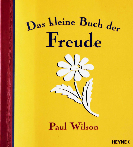 Das kleine Buch der Freude