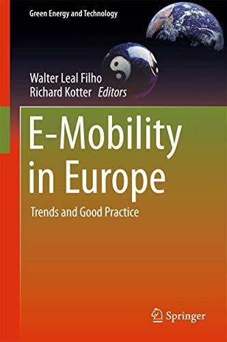 E-Mobility in Europe: Trends and Good Practice (Green Energy and Technology)