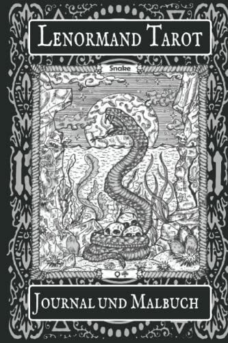 Lenormand Tarot Journal und Malbuch: | Gestalte Dein eigenes Deutungsbuch | Vorlagen zum Ausfüllen und Ausmalen | zur Interpretation von Karten Tageskarten und Legungen | Wicca Tarot Vol. 2