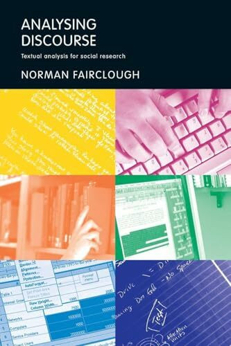 Routledge Analysing Discourse, Textual Analysis For Social Research