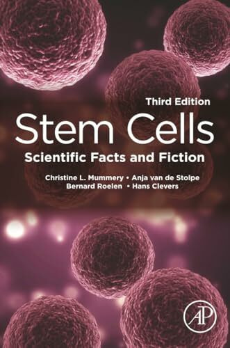 Stem Cells: Scientific Facts and Fiction