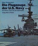 Die Flugzeuge der US-Navy, des Marine Corps und der US-Küstenwache