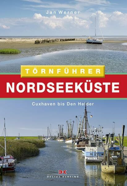 Nordseeküste 1: Cuxhaven bis Den Helder