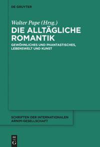 Die alltägliche Romantik