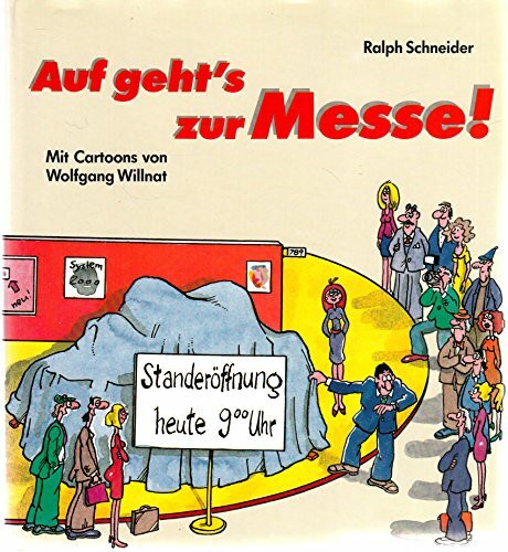 Auf geht's zur Messe. Cartoons und Texte nicht nur für Messebesucher