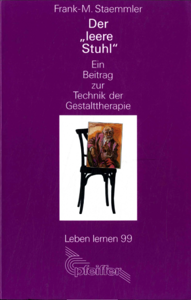 Der ' leere Stuhl'. Ein Beitrag zur Geschichte der Gestalttherapie