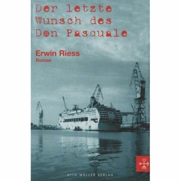 Der letzte Wunsch des Don Pasquale: Roman