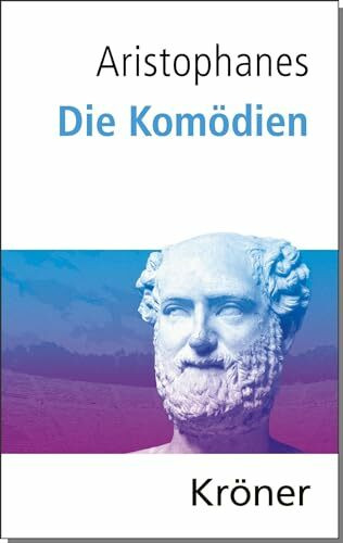Die Komödien: Deutsche Gesamtausgabe