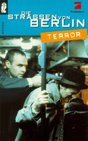 Die Stra"en von Berlin, Terror
