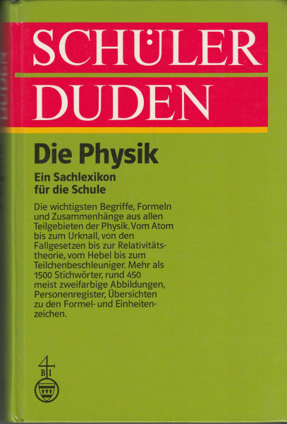 Schülerduden. Die Physik: Ein Lexikon zum Physikunterricht