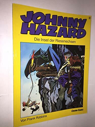 Johnny Hazard II. Die Insel der Riesenechsen