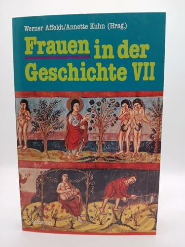 Frauen in der Geschichte VII