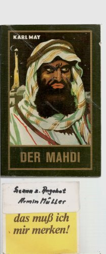 Der Mahdi. Reiseerzählung (Karl May Klassische Meisterwerke, 17)