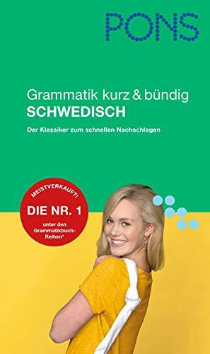 PONS Grammatik kurz & bündig Schwedisch: Der Klassiker zum schnellen Nachschlagen