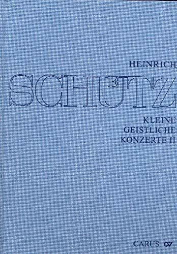 Schütz, Heinrich: Sämtliche Werke Band 10 : Kleine geistliche Konzerte Band 2 op.9 (1639) Partitur, gebunden