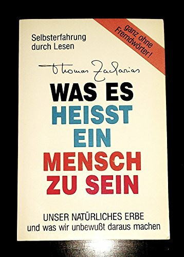 Was es heisst ein Mensch zu sein: Körper & Seele an sich selbst erfahren
