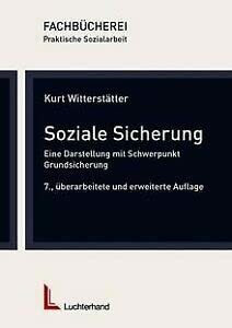 Soziale Sicherung: Eine Einführung für Sozialarbeiter /Sozialpädagogen mit Fallbeispielen