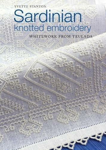 Sardinian Knotted Embroidery: Whitework from Teulada