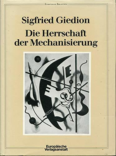 Die Herrschaft der Mechanisierung