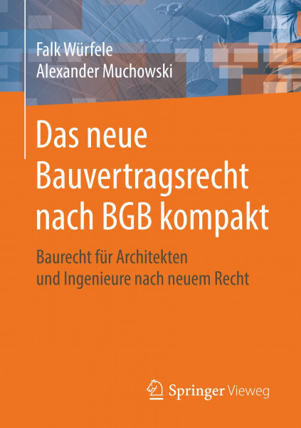 Das neue Bauvertragsrecht nach BGB kompakt