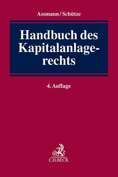 Handbuch des Kapitalanlagerechts Handbuch des Kapitalanlagerechts