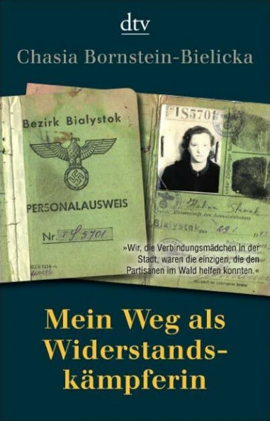 Mein Weg als Widerstandskämpferin: Deutsche Erstausgabe (dtv Sachbuch)