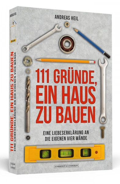 111 Gründe, ein Haus zu bauen